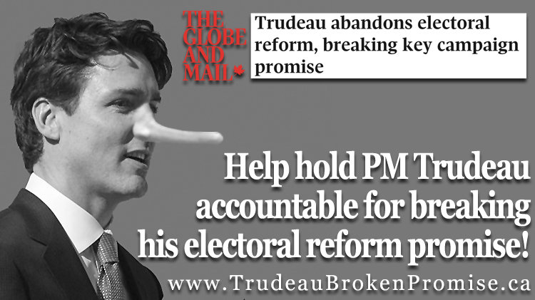 PM Trudeau Electoral Reform Accountability Campaign